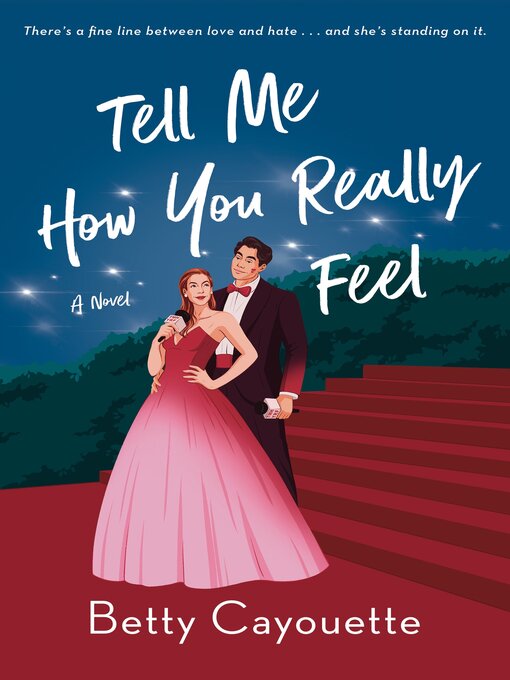 Title details for Tell Me How You Really Feel by Betty Cayouette - Available